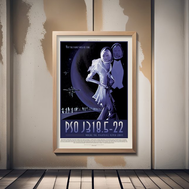 Poster Annonce de voyage Sci-Fi, Planet PSO J318.5-22 (Créateur téléchargé)