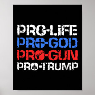 Poster Anti-avortement Pro-dieu Pro-arme Pro-Trump 