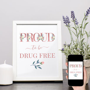 Poster Anti Drogue Fleurs Roses Lettre Fière de ne pas co