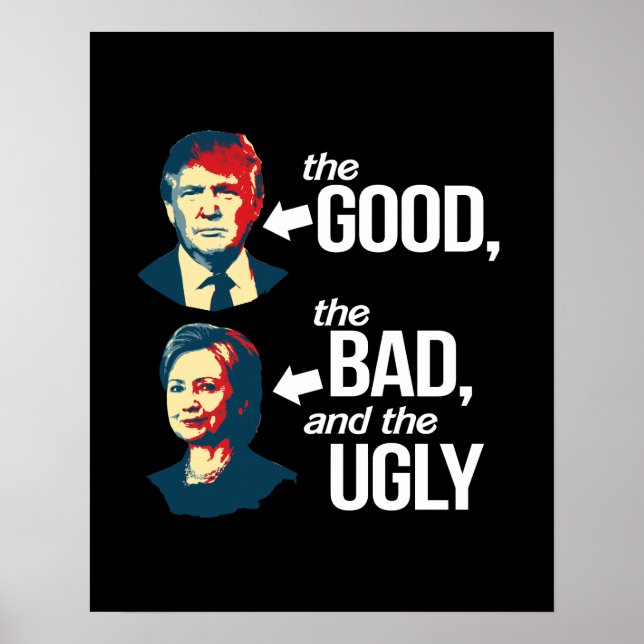 Poster Anti-Hillary - Le bon, le mauvais et le laid - - - (Devant)