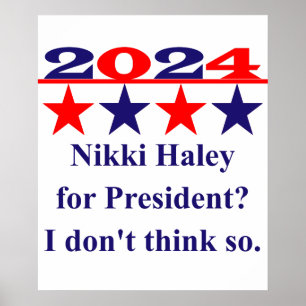 Poster Anti-Nikki Haley Pour Le Président - Citation Poli