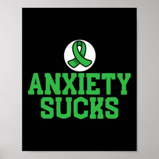 Poster Anxiety Sucks Mental Health Awareness Support End 