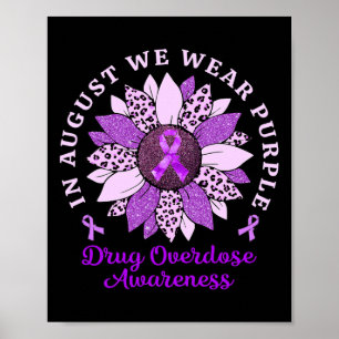 Poster Août Nous Portons Violet Tournesol Drogue Overdose
