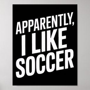Poster Apparemment j'aime le football Amoureux du footbal