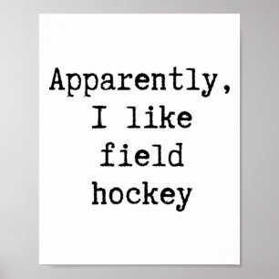 Poster Apparemment j'aime le hockey sur gazon Maman Papa