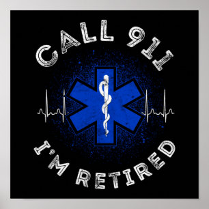 Poster Appel d'urgence EMS 911 de paramédic EMT Sarcastiq