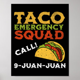 Poster Appel d'urgence Taco 9 Juan Juan Funny Cinco De Ma