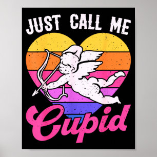 Poster Appelez-Moi Simplement Cupidon Saint-Valentin Flèc