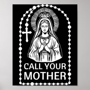 Poster Appelle mère humour catholique vierge marie foi ar