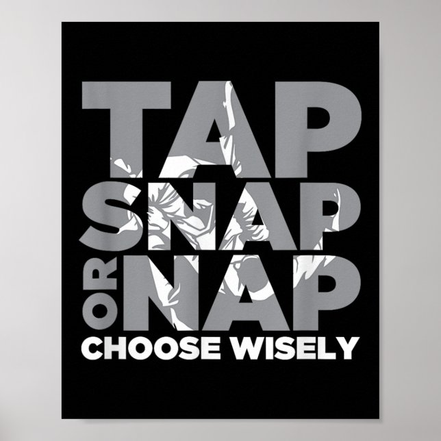 Poster Appuyez Sur Snap Ou Nap Brazillian Jiu Jitsu Bjj (Devant)