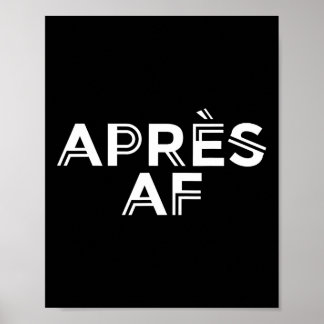 Poster Apres Af Funny Ski Ski Ski Snowboard SPORT D'Hiver