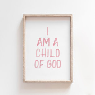 Poster Aquarelle rose Je suis un enfant de Dieu imprimé