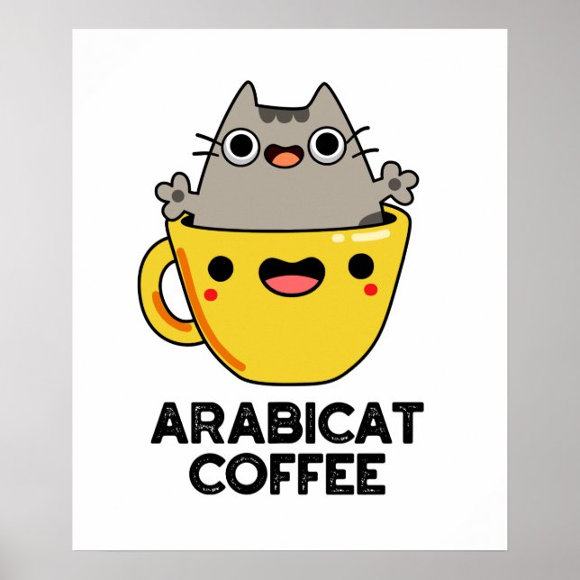 Poster Arabicat Coffee Amusant Arabica Cat Pun (Devant)