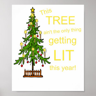 Poster Arbre de Noël ivre pas le seul Lit de chose