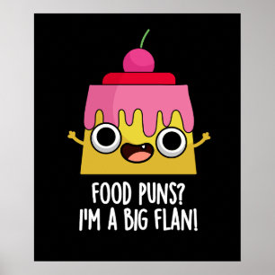Poster Armes à manger - Je suis un gros flan Dessert Pun 