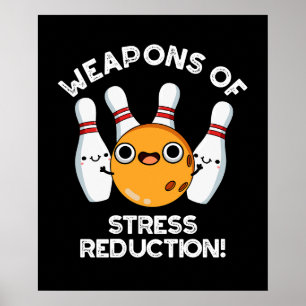 Poster Armes De Réduction Du Stress Jeu De Bowling Dark B