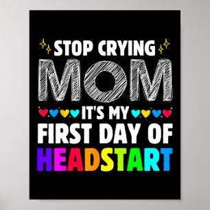 Poster Arrête de pleurer maman c'est mon 1er jour de reto