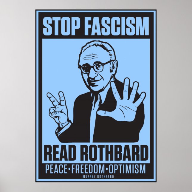 Poster Arrêter le fascisme : Lire l'impression Rothbard (Devant)