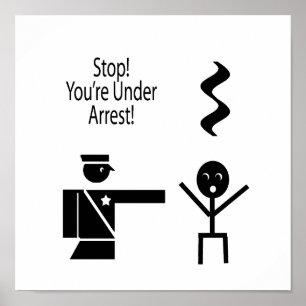 Poster arrêter vous en état d'arrestation musique humour