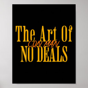 Poster Art De Ne Pas Faire De Deals Escroc Pun Faux Trump