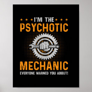 Poster Art mécanique Je Suis Mécanique Psychotique