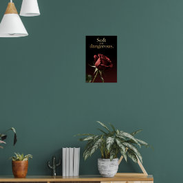 Poster Art minimaliste "doux mais dangereux"