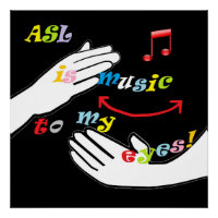 ASL est de la musique à mes YEUX!