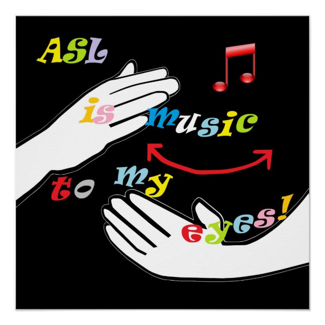 Poster ASL est de la musique à mes YEUX! (Devant)