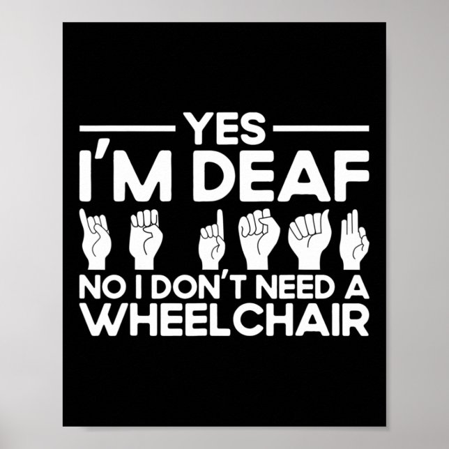 Poster Asl Sign Language Yes I'm Deaf  (Devant)