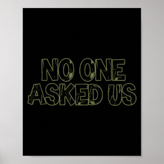 Poster Assez Noir Personne ne nous a demandé de discours
