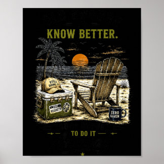 Poster Assez vieux pour savoir mieux humour de retraite à