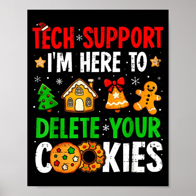 Poster Assistance Tech Je Suis Là Pour Supprimer Vos Cook (Devant)