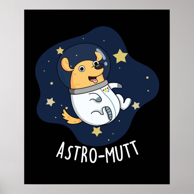 Poster Astromutt Funny Chien Astronaut Pun Dark BG (Devant)