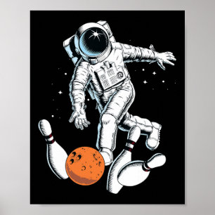 Poster Astronaut Space Bowling Cool Astronaut Bowling Lov