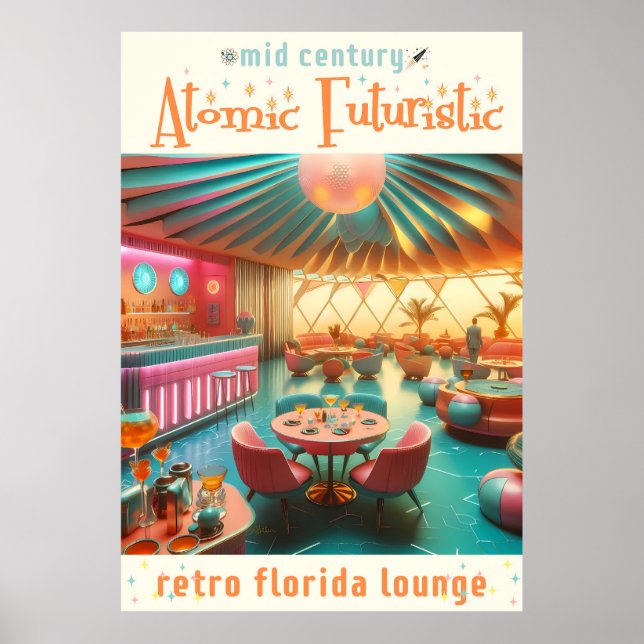Poster Atomic Futuristic Retro Florida Lounge (Devant)