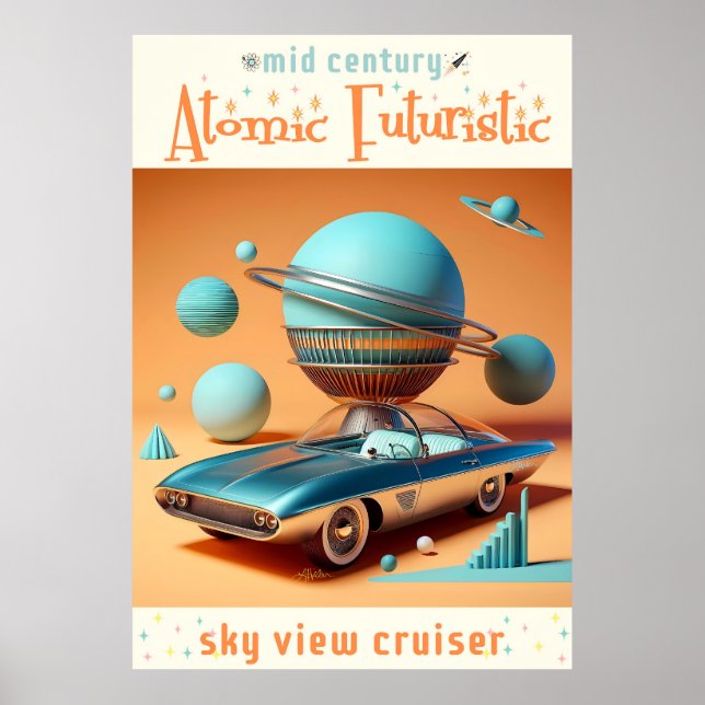 Poster Atomic Futuristic Sky View Cruiser Car  (Devant)