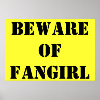 Poster Attention à l'affiche Fangirl