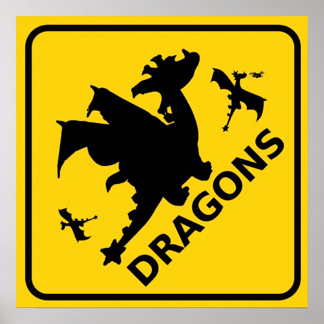 Poster Attention aux dragons Signal d'avertissement (Devant)