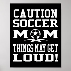 Poster Attention Maman de Footballeur Jeu Fort Éclat de R