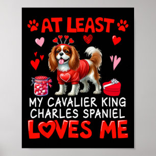 Poster Au moins Cavalier King Charles Spaniel m'aimant V