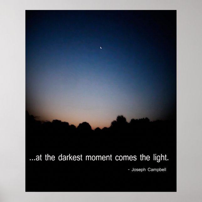 Poster Au moment le plus sombre vient la lumière. (Devant)