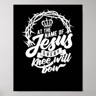 Poster Au Nom De Jésus, Chaque Genou Fera Bow Christian