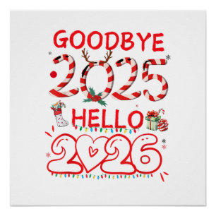 Poster Au revoir 2025 Bonjour 2026 Joyeux Noël Bonne Anné