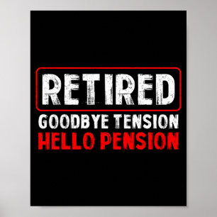Poster Au revoir tension bonjour retraite drôle retraite