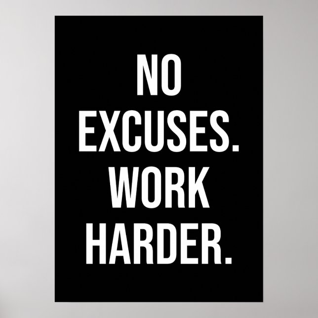 Poster Aucun Excuses, Travail Harder - Motivationnel (Devant)
