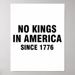 Poster Aucun Rois En Amérique Depuis 1776 21