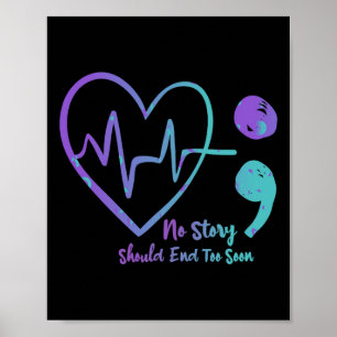 Poster Aucune Histoire Ne Devrait Finir Trop Tôt Le Suici