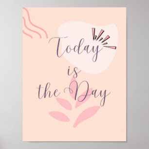 Poster Aujourd'hui est le jour