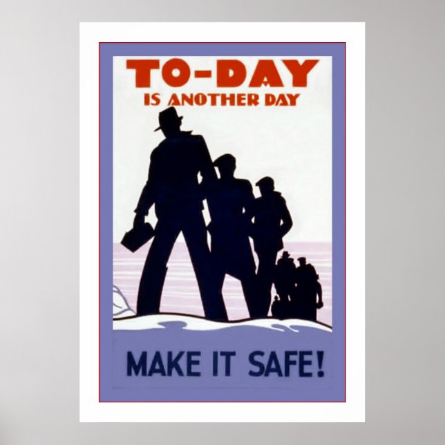 Poster Aujourd'hui est un autre jour~Faites-le en sécurit (Devant)