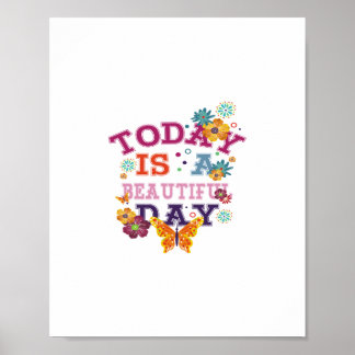 Poster aujourd'hui est une belle journée